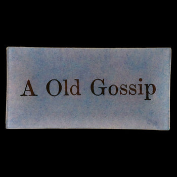 A Old Gossip